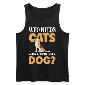 Who needs cats when you can have a dog - Men's Premium Organic Tank Top - black - Front - Michal (187cm)