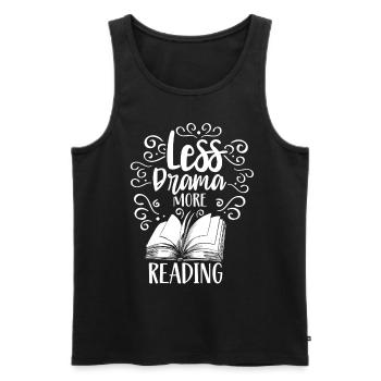 Less drama Read more Sayings Motivation Hobby - Men's Premium Organic Tank Top - black - Front - AI Model Male 178 light (178cm)