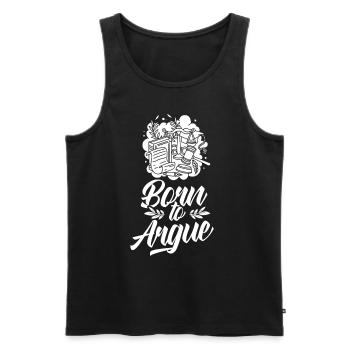 Geboren Um Zu Argumentieren Anwalt Argument - Männer Premium Bio Tank Top - Schwarz - Vorne - AI Model Male 178 light (178cm)