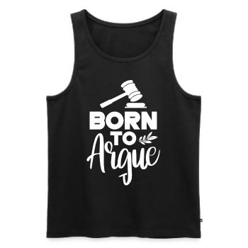 Geboren Um Zu Argumentieren Argument Anwalt - Männer Premium Bio Tank Top - Schwarz - Vorne - AI Model Male 178 light (178cm)
