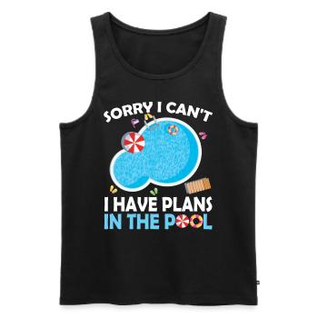I can't I have plans for the pool sorry - Men's Premium Organic Tank Top - black - Front - Michal (187cm)