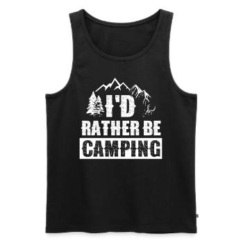 Ich Würde Lieber Campen Camp Camping Camper - Männer Premium Bio Tank Top - Schwarz - Vorne - Michal (187cm)