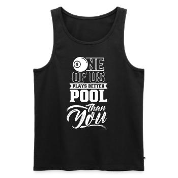 One of us plays pool better than you billiards - Men's Premium Organic Tank Top - black - Front - AI Model Male 178 light (178cm)