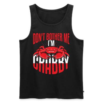 Dont Bother Me Im Crabby - Men's Premium Organic Tank Top - black - Front - Michal (187cm)