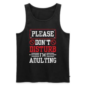 Please do not disturb I will grow up birthday - Men's Premium Organic Tank Top - black - Front - Michal (187cm)