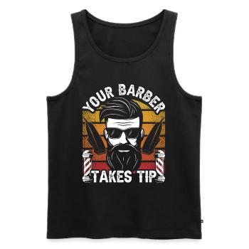 Ihr Friseur nimmt Trinkgeld Barber Barbershop - Männer Premium Bio Tank Top - Schwarz - Vorne - AI Model Male 178 light (178cm)