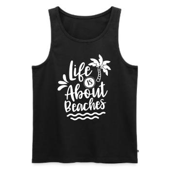 Life consists of beaches beach holiday beach - Men's Premium Organic Tank Top - black - Front - Michal (187cm)