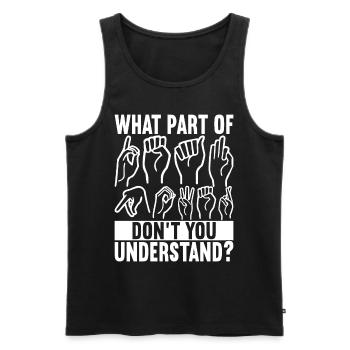 Taub Taubstumm Deaf - Männer Premium Bio Tank Top - Schwarz - Vorne - AI Model Male 178 light (178cm)
