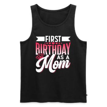 Erster Geburtstag Als Mutter Mama Party Mami - Männer Premium Bio Tank Top - Schwarz - Vorne - Michal (187cm)
