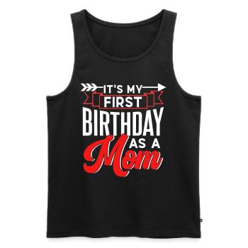 C’est mon premier anniversaire en tant que maman maman - Débardeur bio Premium Homme - noir - Devant - Michal (187cm)
