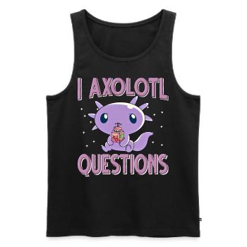 Axolotl. I Axolotl Questions - Men's Premium Organic Tank Top - black - Front - Michal (187cm)