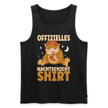 Nachtschicht Nachtdienst - Männer Premium Bio Tank Top - Schwarz - Vorne - Michal (187cm)