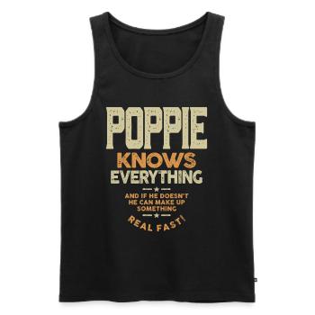 Poppie Knows Everything - Dad Grandpa - Men's Premium Organic Tank Top - black - Front - Michal (187cm)