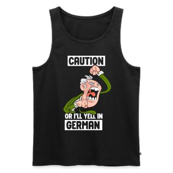 Vorsicht Oder Ich Schreie Auf Deutsch Deutschland - Männer Premium Bio Tank Top - Schwarz - Vorne - Michal (187cm)