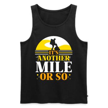 Eine Weitere Meile Oder So Halbe Meile Wanderung - Männer Premium Bio Tank Top - Schwarz - Vorne - AI Model Male 178 light (178cm)