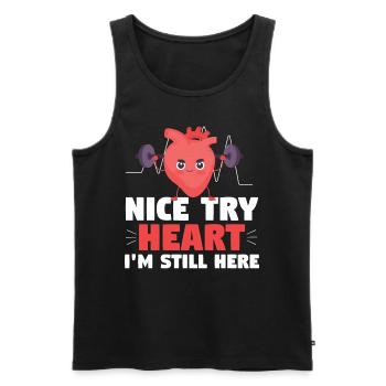 Nice Try Heart Im Still Here Heart Attack - Men's Premium Organic Tank Top - black - Front - AI Model Male 178 light (178cm)