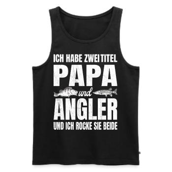 Ich habe zwei Titel Papa und Angler und ich rocke - Männer Premium Bio Tank Top - Schwarz - Vorne - Michal (187cm)