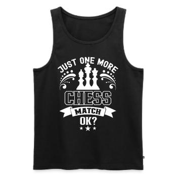 Only one more chess game ok Chess Club Chess - Men's Premium Organic Tank Top - black - Front - Michal (187cm)