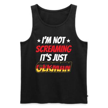 Ich Schreie Nicht Es Ist Nur Deutsch Deutschland - Männer Premium Bio Tank Top - Schwarz - Vorne - Michal (187cm)