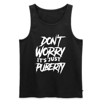 Keine Sorge Das Ist Nur Die Pubertät Erwachsen - Männer Premium Bio Tank Top - Schwarz - Vorne - Michal (187cm)
