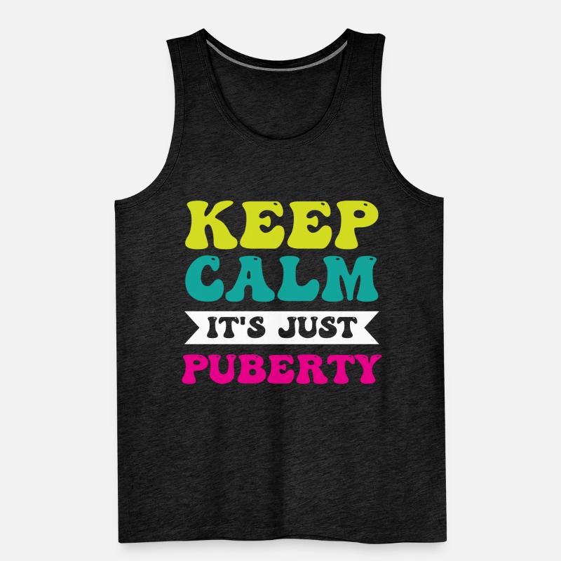 Keep calm Only puberty has grown up Men's Premium Organic Tank Top