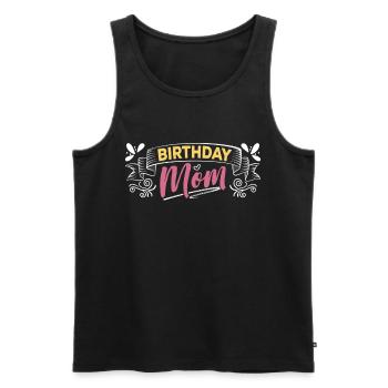 Geburtstag Mama Mami Mutter Party - Männer Premium Bio Tank Top - Schwarz - Vorne - Michal (187cm)