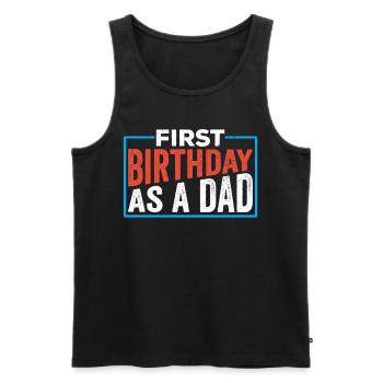First birthday as daddy daddy dad party - Men's Premium Organic Tank Top - black - Front - AI Model Male 178 light (178cm)