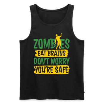 Zombies Eat Brains Dont Worry Youre Safe - Men's Premium Organic Tank Top - black - Front - Michal (187cm)