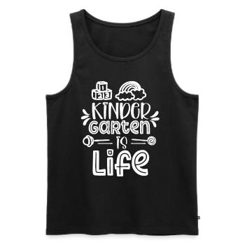 Kindergarten is Life sayings sweet kids humor - Men's Premium Organic Tank Top - black - Front - Michal (187cm)