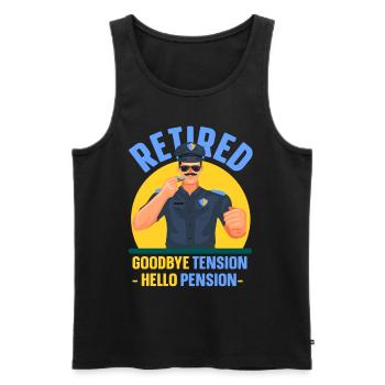 In retirement Goodbye Tension Hello Pension Police - Men's Premium Organic Tank Top - black - Front - Michal (187cm)