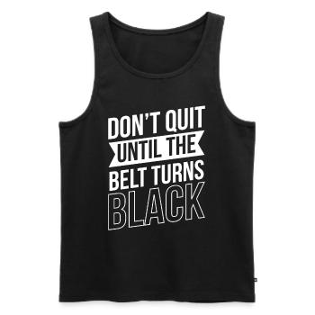Do not give up until the belt turns black Gur MMA - Men's Premium Organic Tank Top - black - Front - Michal (187cm)