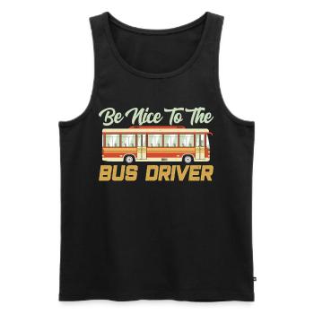 Be nice to the bus driver Bus driving coach - Men's Premium Organic Tank Top - black - Front - AI Model Male 178 light (178cm)