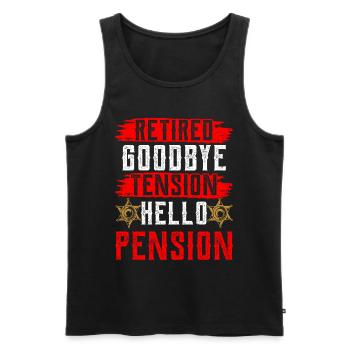 In retirement Goodbye Tension Hello Pension Police - Men's Premium Organic Tank Top - black - Front - Michal (187cm)