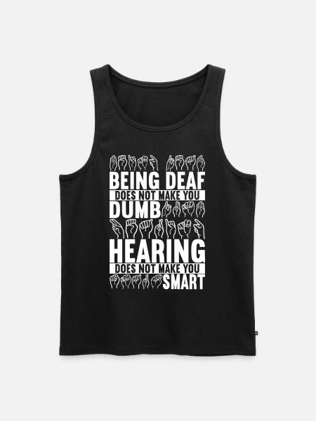 Deaf Deaf Mute Deaf - Men's Premium Organic Tank Top - black