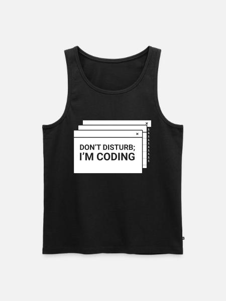 Stören Sie Nicht Ich Programmiere Coder Coding - Männer Premium Bio Tank Top - Schwarz