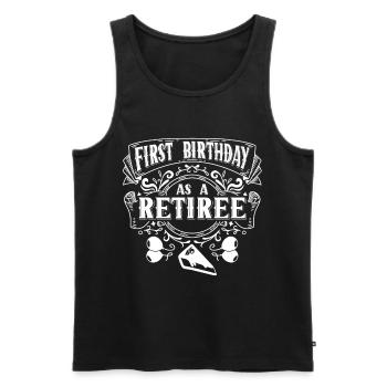 Erster Geburtstag Als Rentner Pensionär Papi Papa - Männer Premium Bio Tank Top - Schwarz - Vorne - Michal (187cm)