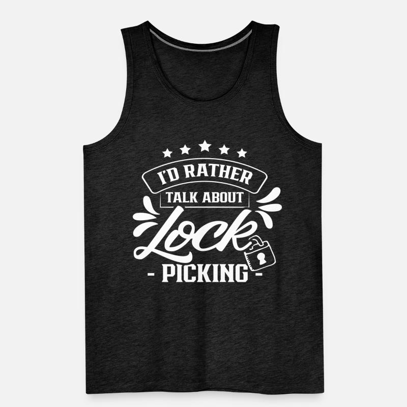 I'd rather talk about lock picking Men's Premium Organic Tank Top