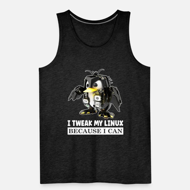 I Tweak My Linux Penguin because I Can for Linux Männer Premium Bio Tank Top