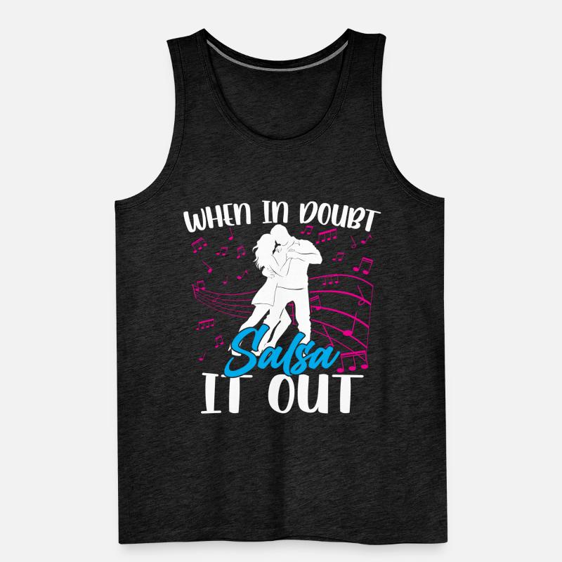 When In Doubt Salsa It Out Dance Dancers Dance Débardeur bio Premium Homme