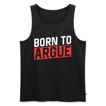 Geboren Um Zu Argumentieren Argument Anwalt - Männer Premium Bio Tank Top - Schwarz - Vorne - AI Model Male 178 light (178cm)