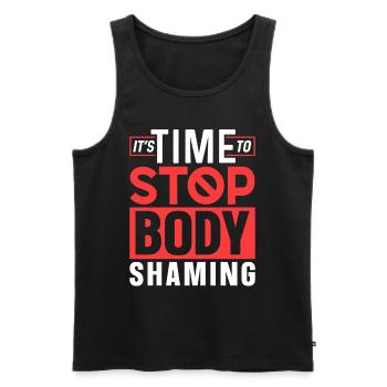 Es Ist An Der Zeit Body Shaming Zu Beenden Ärgern - Männer Premium Bio Tank Top - Schwarz - Vorne - Michal (187cm)