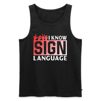 Ich Kann Gebärdensprache Awareness Gebärden Gestik - Männer Premium Bio Tank Top - Schwarz - Vorne - Michal (187cm)
