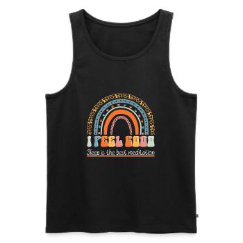 I Feel Good - Sleep is the Best Meditation - Self - Männer Premium Bio Tank Top - Schwarz - Vorne - Michal (187cm)