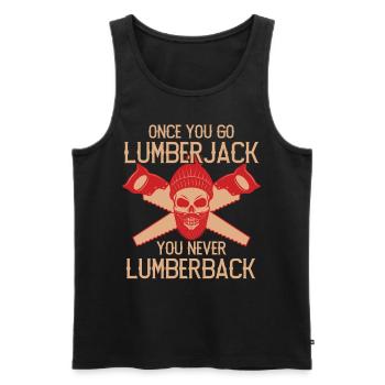 Once You Go Lumberjack You Never Lumberback - Männer Premium Bio Tank Top - Schwarz - Vorne - Michal (187cm)