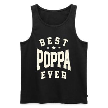 Best Poppa Ever - The Ultimate Dad Joke - Father's - Men's Premium Organic Tank Top - black - Front - AI Model Male 178 light (178cm)