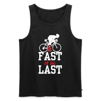 Be Fast Or Be Last Cycling Race Cyclist - Men's Premium Organic Tank Top - black - Front - AI Model Male 178 light (178cm)