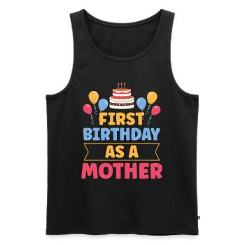 My First Birthday As a Mother Humor Pregnant - Men's Premium Organic Tank Top - black - Front - AI Model Male 178 light (178cm)