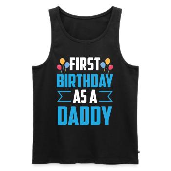 First Birthday As Daddy Party Dad Dad Dad - Men's Premium Organic Tank Top - black - Front - AI Model Male 178 light (178cm)
