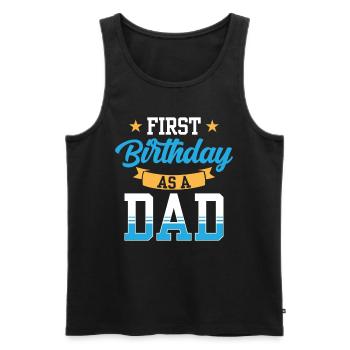 First Birthday As Daddy Dad Daddy Party - Men's Premium Organic Tank Top - black - Front - Michal (187cm)