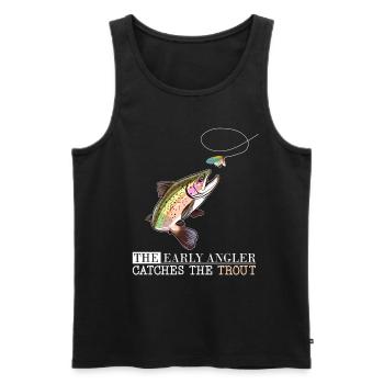 The Early Angler Catches the Trout - Fly Fishing - Männer Premium Bio Tank Top - Schwarz - Vorne - Michal (187cm)